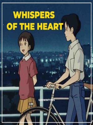  Whisper of the Heart -  A Novel That Weaves Dreams and Destiny